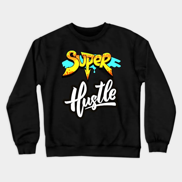 SUPER HUSTLE CITY DESIGN Crewneck Sweatshirt by The C.O.B. Store